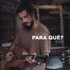 Para Qué? Acústico