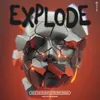 Explode