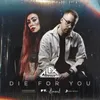 About Die for You Song