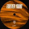 About Forever Young Song