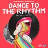 About Dance to the Rhythm Song