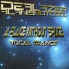 A Place Without Space 2022 Vocal Edit