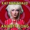 The Anxiety Song