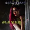 You Are the Party