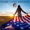 About Hometown America Song