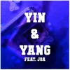 YIN & YANG (feat. Joa)