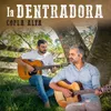 About La Dentradora Song