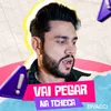 Vai Pegar Na Tcheca