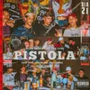 About Pistola Song