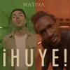 About ¡Huye! Song