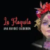 About La Flaquita Song