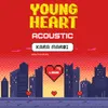 About Young Heart-acoustic Song