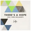 About There's a Hope (feat. Chris Mcclarney) Song