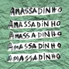About Amassadinho Song