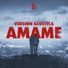 About Ámame Versión Acustica Song