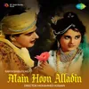 About Main Hoon Alladin Song