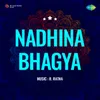 Naadina Bhagyave