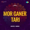 Mor Ganer Tari