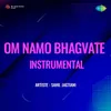 Om Namo Bhagvate