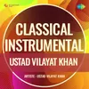 Raga Ahir Bhairav (Alap Gat) - Ustad Vilayat Khan