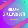 About Bharjari Bete Aado Gandu Naanu Song