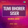 Tumi Bhorer Siser