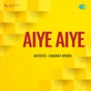 About Aiye Aiye Song