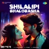 About Shilalipi Bhalobasha Song