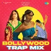 Ek Pardesi Mera Dil Le Gaya - Trap Mix