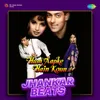 Didi Tera Devar Deewana - Jhankar Beats