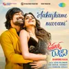 About Aakashame Nuvvani Song