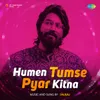 Humen Tumse Pyar Kitna - JalRaj