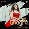 About Laal Ghagra Song