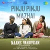 About Pinju Pinju Mazhai Song