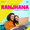 About Ranjhana Song