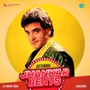 Aane Se Uske Aaye Bahar - Jhankar Beats