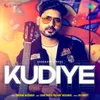 About Kudiye Song