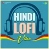 Main Shair To Nahin - LoFi