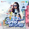 About Sweet Teri Smile Song