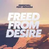 About Freed from Desire Song