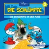 Folge 6: Die Schlümpfe in der Mine (Teil 1)