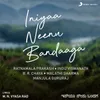 Iniyaa Neenu Bandaaga