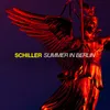 About Schiller (Live in Berlin) Song