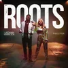 About Roots Song