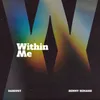 WITHIN ME Extended Mix