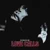 About Love Calls Song