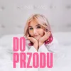 About Do przodu Song