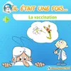 La vaccination : Psi fait son rappel de vaccin