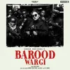 About Barood Wargi Song