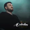 Özledim